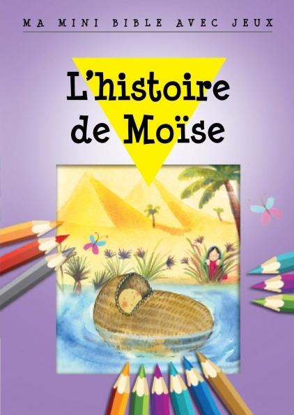 L’histoire de Moïse