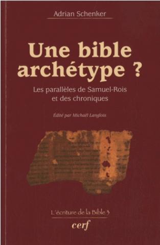 Une Bible archétype ?