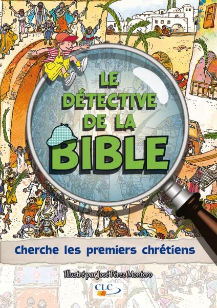 Le détective de la Bible cherche les premiers chrétiens