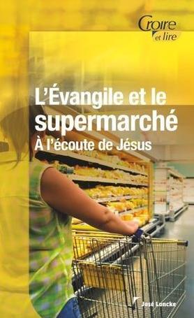 L’Évangile et le supermarché