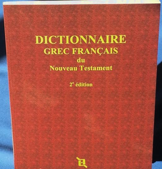 Dictionnaire grec - français du Nouveau Testament