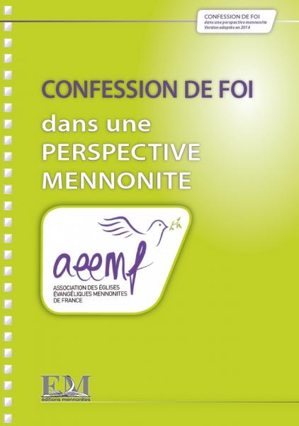 Confession de foi dans une perspective mennonite