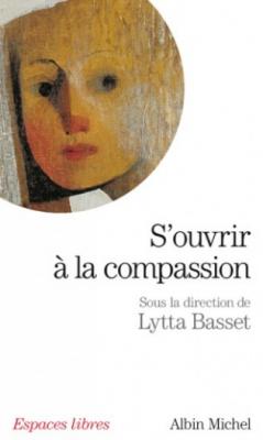 S'ouvrir à la compassion