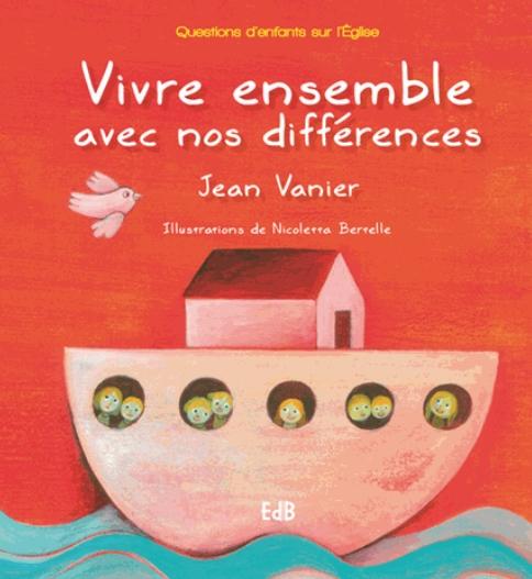 Vivre ensemble avec nos différences