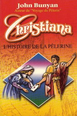 Christiana. L’histoire de la pèlerine