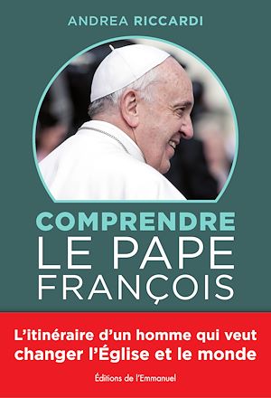 Comprendre le pape François