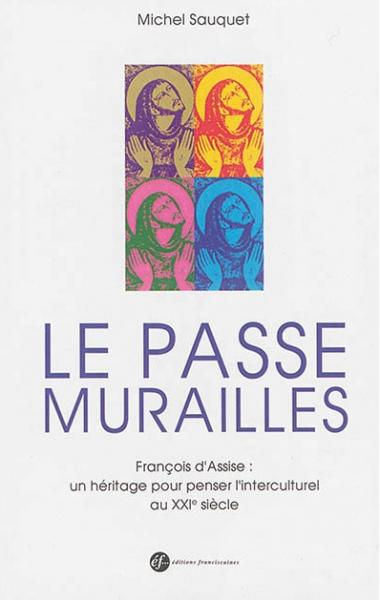 Le passe murailles