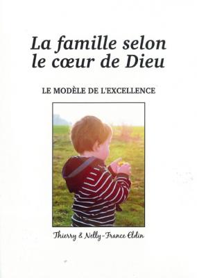 La famille selon le coeur de Dieu