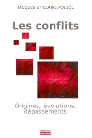 Les conflits: origines, évolution, dépassements (auteur controversé)