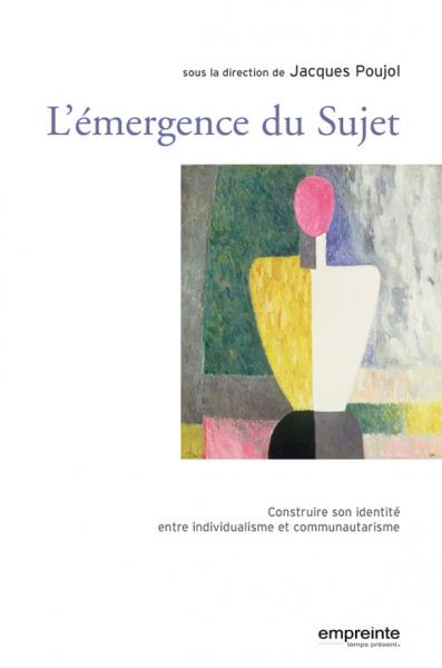 L’émergence du Sujet