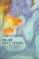 Prier avec Jésus