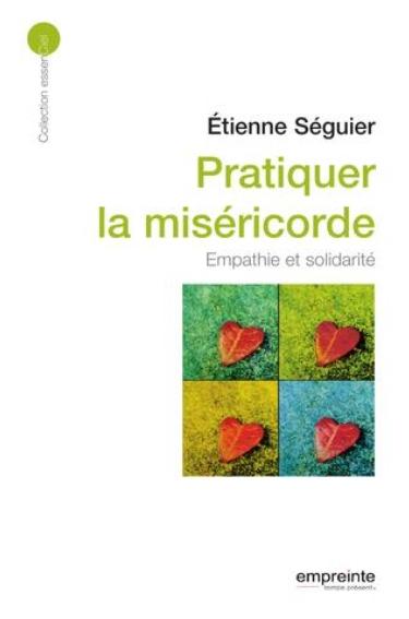 Pratiquer la miséricorde