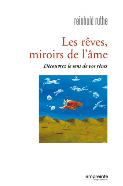 Les rêves, miroirs de l’âme