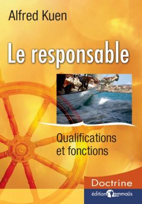 Le responsable : qualifications et fonctions