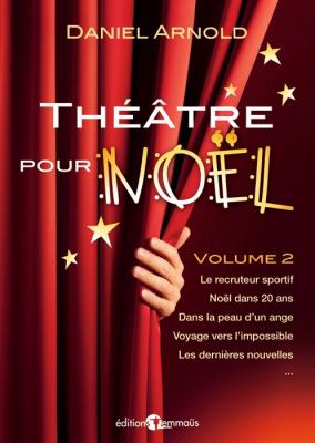 Théâtre pour Noël Vol. 2