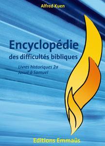 Vol 2a. Encyclopédie des difficultés bibliques Josué à Samuel