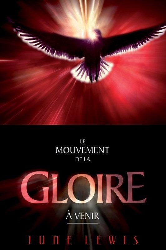 Le mouvement de la gloire à venir