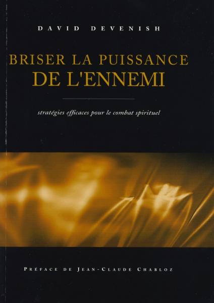 Briser la puissance de l´ennemi