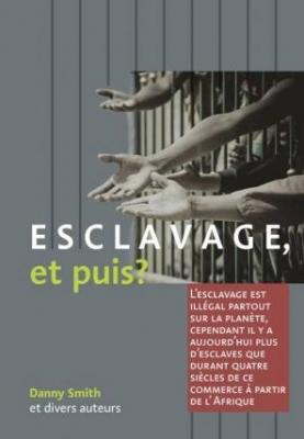 Esclavage et puis?