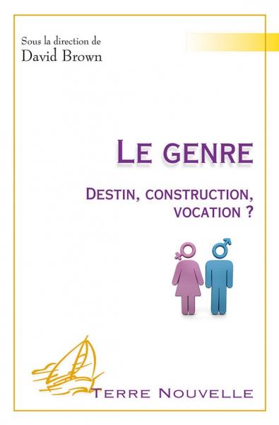 Le Genre. Destin, construction, vocation ?