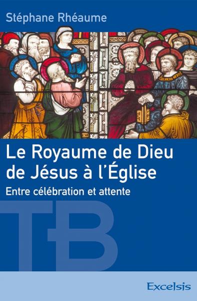 Le Royaume de Dieu de Jésus à l´Eglise