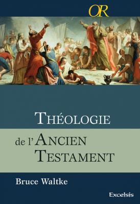 Théologie de l´Ancien Testament