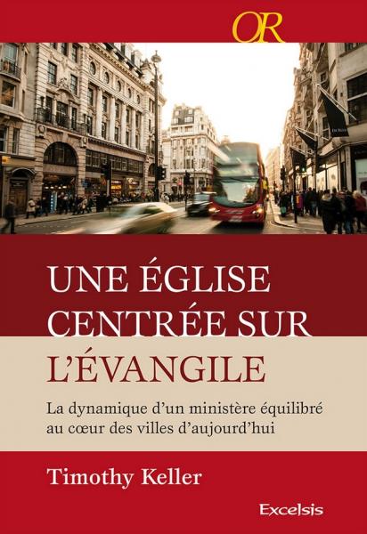 Une église centrée sur l'évangile