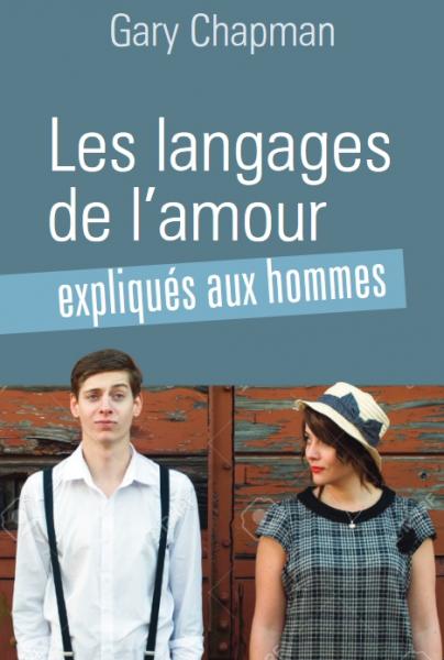 Les langages de l’amour expliqués aux hommes