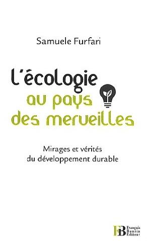 L'ecologie au pays des merveilles