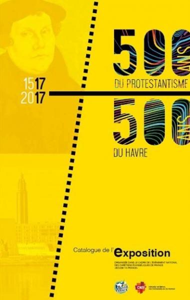 500 ans du protestantisme, 500 du Havre