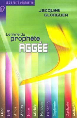 Le livre du prophète Aggée