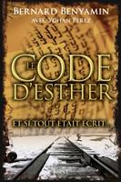 Le code d’Esther, et si tout était écrit… (non-chrétien)