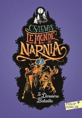 Le Monde de Narnia 7 - La Dernière Bataille