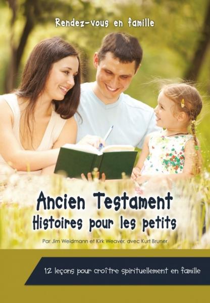 Rendez-vous en famille - Histoires pour les petits - Ancien Testament