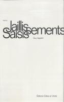 Jaillissements Saisissements