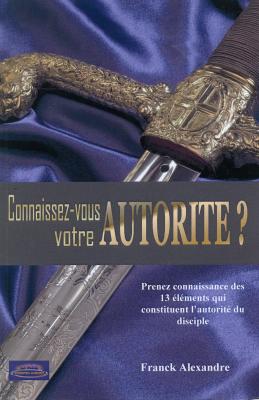 Connaissez-vous votre autorité ?