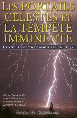 Les portails célestes et la tempête imminente