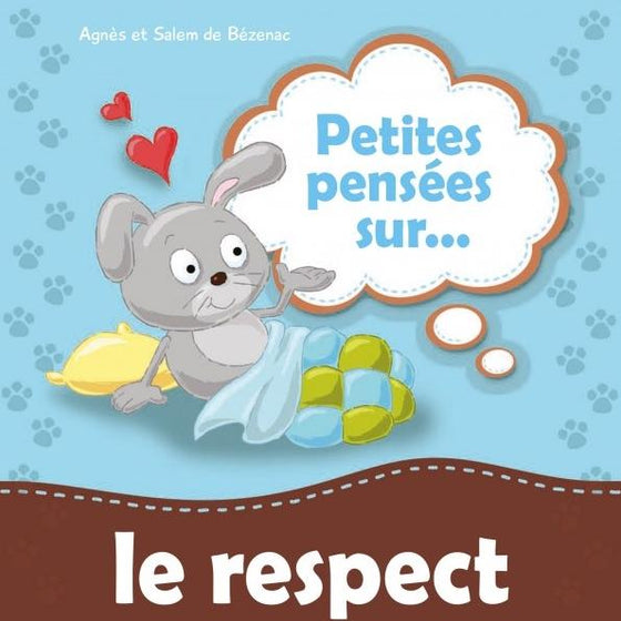 Petites pensées sur… le respect