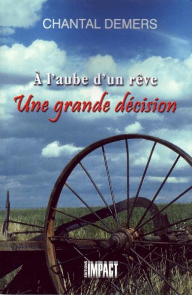 Une grande décision