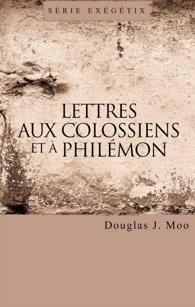 Lettres aux Colossiens et à Philémon