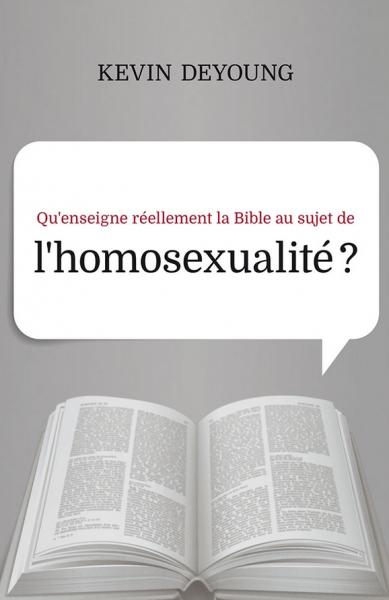 Qu´enseigne réellement la Bible au sujet de l´homosexualité ?