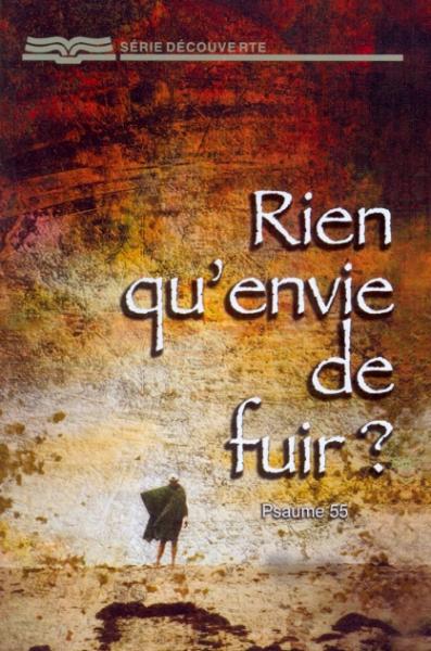 Rien qu’envie de fuir ?