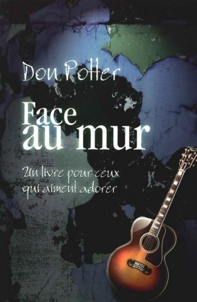 Face au mur