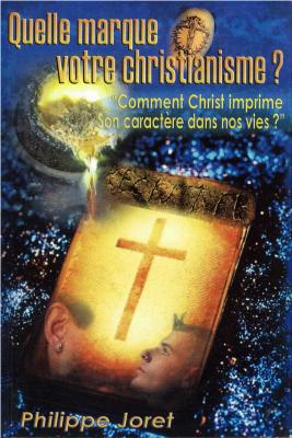 Quelle marque votre Christianisme?