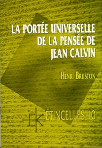 La portée universelle de la pensée de Calvin