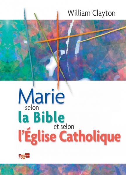 Marie selon la Bible et selon l´Église Catholique