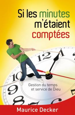 Si les minutes m´étaient comptées