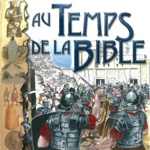 Au temps de la Bible