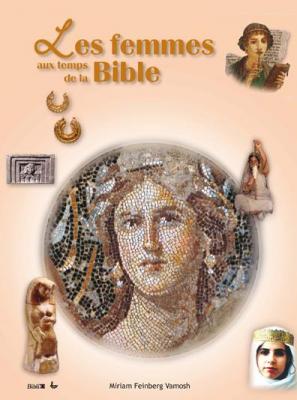 Les femmes au temps de la Bible