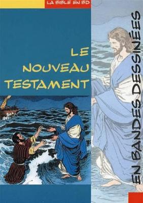 La Bible en BD: le Nouveau Testament
